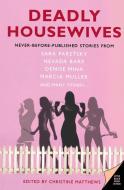 Deadly Housewives di Christine Matthews edito da HarperCollins Publishers Inc