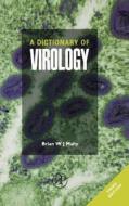 A Dictionary of Virology di Author Unknown edito da ACADEMIC PR INC