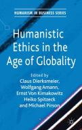 Humanistic Ethics in the Age of Globality edito da Palgrave Macmillan