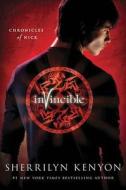 Invincible: The Chronicles of Nick di Sherrilyn Kenyon edito da GRIFFIN