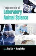 Fundamentals Of Laboratory Animal Science edito da Taylor & Francis Ltd