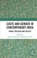 Caste And Gender In Contemporary India edito da Taylor & Francis Ltd