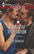 A Taste of Temptation di Cat Schield edito da Harlequin
