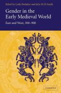Gender in the Early Medieval World edito da Cambridge University Press