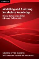Modelling and Assessing Vocabulary Knowledge di Helmut Daller edito da Cambridge University Press
