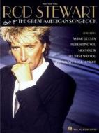 Rod Stewart, Best of the Great American Songbook edito da Hal Leonard Publishing Corporation