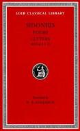 Poems. Letters: Books 1-2 di Sidonius edito da HARVARD UNIV PR