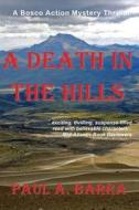 A Death in the Hills di Paul Barra edito da W & B Publishers Inc.