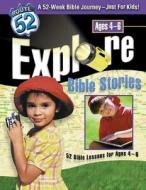 Explore Bible Stories di Standard Publishing edito da Standard Publishing Company