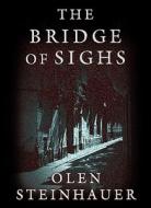 Bridge of Sighs di Olen Steinhauer edito da Blackstone Audiobooks
