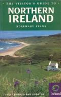 The Visitor's Guide to Northern Ireland di Rosemary Evans edito da DUFOUR ED INC