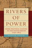 Rivers of Power di Steven Peach edito da University of Oklahoma Press