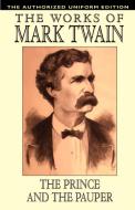 The Prince and the Pauper di Mark Twain edito da Wildside Press