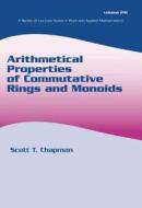 Arithmetical Properties of Commutative Rings and Monoids di Scott T. Chapman edito da CRC Press
