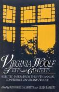 Virginia Woolf: Texts and Contexts di Beth Rigel Daugherty, Eileen Barrett edito da Pace University Press