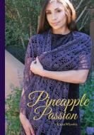 Pineapple Passion di Karen Whooley edito da Occhi Blu Press