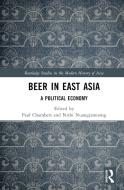 Beer In East Asia edito da Taylor & Francis Ltd