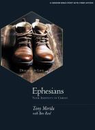 Ephesians - Bible Study Book with Video Access di Tony Merida edito da LIFEWAY CHURCH RESOURCES