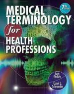 Medical Terminology For Health Professions (with Studyware Cd-rom) di Judy H. Halstead, Delmar Cengage Learning, Ann Ehrlich, Carol Schroeder edito da Cengage Learning, Inc