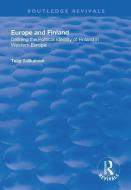 Europe and Finland di Teija Tiilikainen edito da Taylor & Francis Ltd