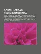 South Korean television drama di Source Wikipedia edito da Books LLC, Reference Series