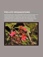 Pro-life Organizations: Efrat, Bound4lif di Books Llc edito da Books LLC, Wiki Series