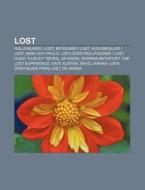 Lost: Rollfigurer I Lost, Bifigurer I Lo di K. Lla Wikipedia edito da Books LLC, Wiki Series