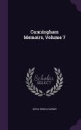 Cunningham Memoirs, Volume 7 di Royal Irish Academy edito da Palala Press