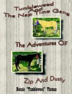 Tumbleweed And The Nap Time Gang di Bennie Thomas edito da Authorhouse