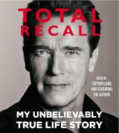 Total Recall di Arnold Schwarzenegger edito da Simon & Schuster