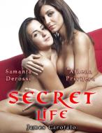 Secret Life di James Garofalo edito da Lulu Press, Inc.