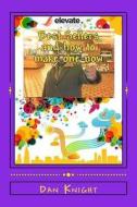 Best Sellers and How to Make One Now: Get Ready to Count You Million Dollars Soon di Cash Dan Edward Knight Sr edito da Createspace