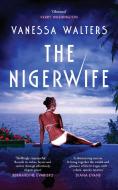 The Nigerwife di Vanessa Walters edito da Cornerstone