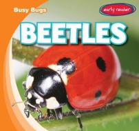Beetles di Bray Jacobson edito da GARETH STEVENS INC