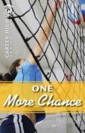 One More Chance di Eleanor Robins edito da Saddleback Educational Publishing, Inc.