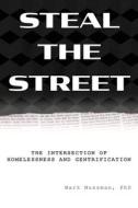 Steal the Street di Mark Mussman edito da Parlor Press