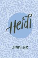 Heidi di Johanna Spyri, Poetose Press edito da Poetose Press