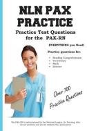 NLN PAX Practice!: Practice Test Questions for the PAX-RN di Complete Test Preparation Inc edito da COMPLETE TEST PREPARATION INC