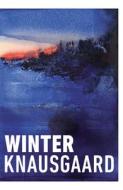 Winter di Karl Ove Knausgaard edito da Random House UK Ltd