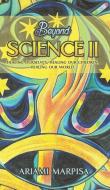 Beyond Science II, Healing ourselves, healing our Children, Healing our world di Ariami Marpisa edito da Austin Macauley Publishers