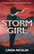 Storm Girl di Linda Nicklin edito da LIGHTNING SOURCE INC