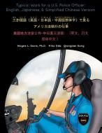 Typical Work for a U.S. Police Officer di Wayne L Davis, Miho Oda, Yu Wen Lai edito da Loguidice Publishing