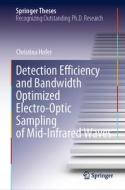 Detection Efficiency and Bandwidth Optimized Electro-Optic Sampling of Mid-Infrared Waves di Christina Hofer edito da Springer International Publishing