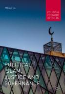 Political Islam, Justice and Governance di Mbaye Lo edito da Springer-Verlag GmbH