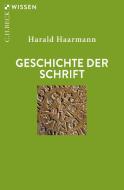 Geschichte der Schrift di Harald Haarmann edito da Beck C. H.