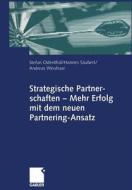 Strategische Partnerschaften di Stefan Odenthal, Hannes Säubert, Andreas Weishaar edito da Gabler, Betriebswirt.-Vlg