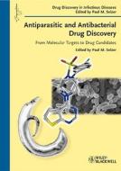 Antiparasitic and Antibacterial Drug Discovery di PM Selzer edito da Wiley VCH Verlag GmbH
