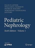 Pediatric Nephrology edito da Springer-verlag Berlin And Heidelberg Gmbh & Co. Kg