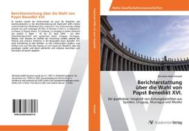 Berichterstattung über die Wahl von Papst Benedikt XVI. di Michaela Adah Konzett edito da AV Akademikerverlag