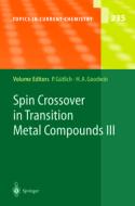 Spin Crossover in Transition Metal Compounds III edito da Springer Berlin Heidelberg